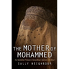 The Mother of Mohammed: An Australian Woman's Extraordinary Journey Into Jihad - Paperback