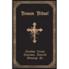 The Roman Ritual: Volume II: Christian Burial, Exorcisms, Reserved Blessings, Etc. - Paperback