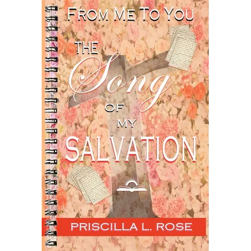 From Me To You: The Song Of My Salvation - Paperback
