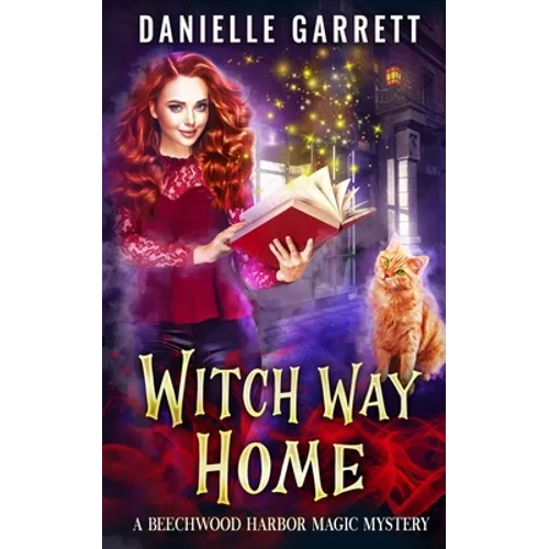 Witch Way Home: A Beechwood Harbor Magic Mystery - Paperback