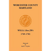 Worcester Will Books, Liber JW4, 1769-1783 - Paperback