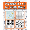 Puzzle book for adults Mixed: Large print Puzzle book! Soduko, word search, CodeWord and CrossWord 111 pages - Paperback