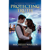Protecting Truth: The Seraphina Parrish Trilogy - Paperback