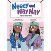 Neecy and Nay Nay and the Glitter Girls (Neecy and Nay Nay #2) (a Little Bee Books Chapter Book Series) - Paperback