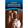 Incidents in the Life of a Slave Girl - Paperback
