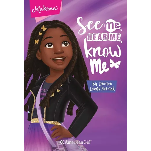 Makena: See Me, Hear Me, Know Me - Paperback