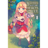 Banished from the Hero's Party, I Decided to Live a Quiet Life in the Countryside, Vol. 8 (Light Novel): Volume 8 - Paperback
