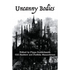 Uncanny Bodies - Paperback