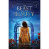 The Beast and the Beauty - Paperback