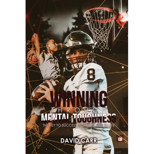Winning Through Mental Toughness - Paperback