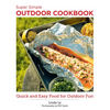 Super Simple Outdoor Cookbook: Quick and Easy Food for Outdoor Fun - Paperback