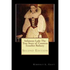 Infamous Lady: The True Story of Countess Erzsébet Báthory: Second Edition - Paperback
