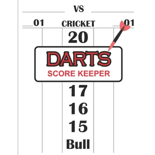 Dart Score Keeper: 100 Darts Score Sheets, Darts Game, Dart Score Pad, Score Keeper Notebook - Paperback