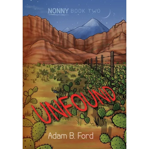 Unfound: Nonny Book Two - Hardcover