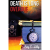 Death is Long Overdue - Paperback