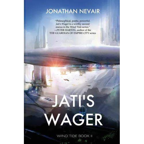 Jati's Wager (Wind Tide Book 2) - Paperback