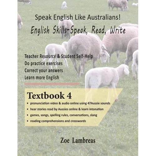 Speak English Like Australians! English Skills - Speak, Read, Write Textbook 4 - Paperback