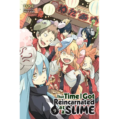 That Time I Got Reincarnated as a Slime, Vol. 9 (Light Novel): Volume 9 - Paperback
