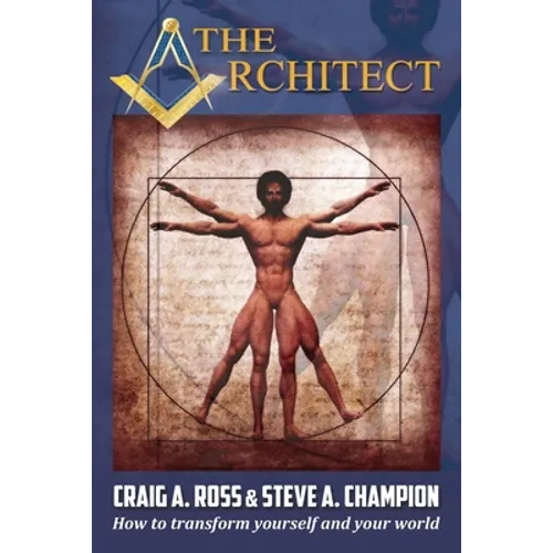 The Architect: How to transform yourself and your world - Paperback