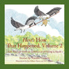 Here's How That Happened, Volume 2: Folk Tales and Fables for Children & All Young at Heart - Paperback