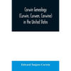 Corwin genealogy (Curwin, Curwen, Corwine) in the United States - Paperback