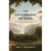 The Government of Eden: Spiritual Principles for Living in Peace - Paperback