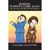 Making Puppets Come Alive - Paperback