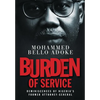 Burden Of Service: Reminiscences of Nigeria's former Attorney-General - Hardcover