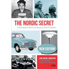 The Nordic Secret: A European Story of Beauty and Freedom - Paperback