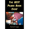 The BEST Prank Book Ever! - Paperback