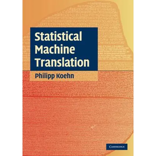 Statistical Machine Translation - Hardcover