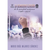 La Democratización De La Sociedad Mexicana (1968 - 2021) - Hardcover