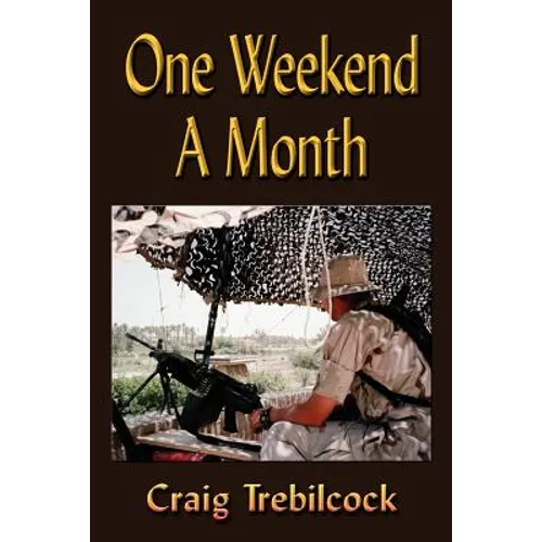 One Weekend a Month - Paperback