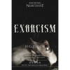 Exorcism: Purging the Narcissist From Heart and Soul - Paperback