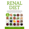 Renal Diet: Guide for the Management of Kidney Diseases, with Food Plan and Meal Planning with Low Sodium, Low Phosphorus, Low Pot - Paperback