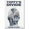 Toffy's Divide - Hardcover