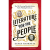 Literature for the People: How The Pioneering Macmillan Brothers Built a Publishing Powerhouse - Hardcover
