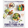 The Feel-Good Family Food Plan: Everything You Need to Feed Your Family Well, Every Day - Paperback