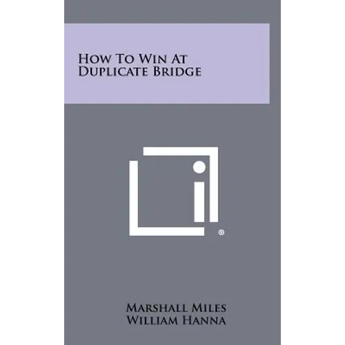 How To Win At Duplicate Bridge - Hardcover