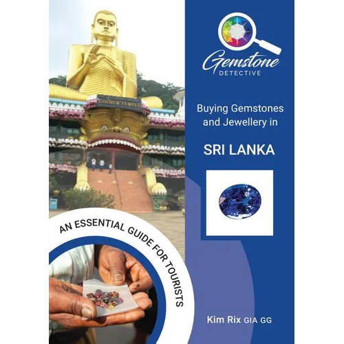 The Gemstone Detective: Buying Gemstones and Jewellery in Sri Lanka - Paperback