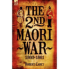 The 2nd Maori War: 1860-1861 - Paperback