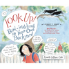 Look Up!: Bird-Watching in Your Own Backyard - Paperback
