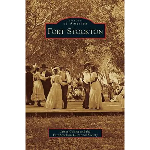 Fort Stockton - Hardcover
