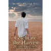 Celebrate the Harvest: A Guide to the Spiritual Needs and Religious Life of Older Adults - Paperback