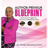 Author-Preneur Blueprint: My Personal Nuggets for Becoming A Bestselling Author - Hardcover