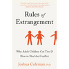 Rules of Estrangement: Why Adult Children Cut Ties & How to Heal the Conflict - Paperback