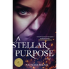 A Stellar Purpose - Hardcover
