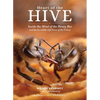 Heart of the Hive: Inside the Mind of the Honey Bee and the Incredible Life Force of the Colony - Hardcover