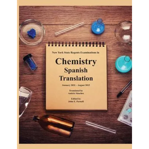 New York State Regents Examinations in Chemistry: Spanish Translation - Paperback