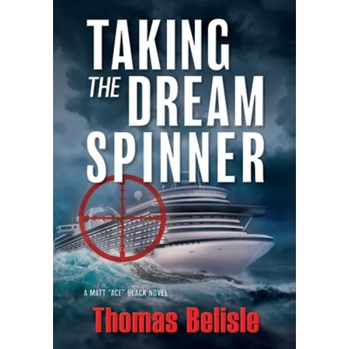 Taking the Dream Spinner - Hardcover